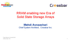 ReRAM Enabling New Era of Solid State Storage Arrays